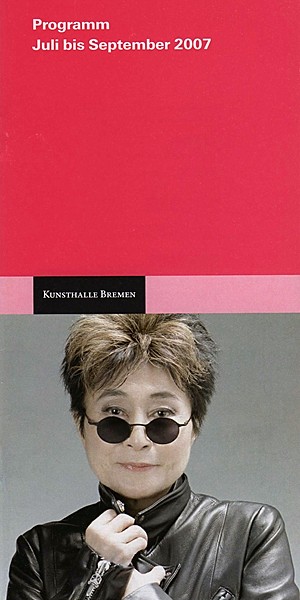Yoko Onos 'Fenster für Deutschland' - die wichtigste Ausstellung der Bremer Kunsthalle im dritten Quartal 2007